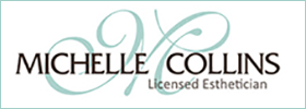 Michelle Collins Beauty, Licensed Esthetician