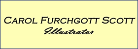 Carol Furchgott Scott, Illustrator and Artist Carol Furchgott Scott, Illustrator and Artist