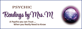 Readings by Mrs. M, Nancy Marks Psychic Readings by Mrs. M, Nancy Marks Psychic