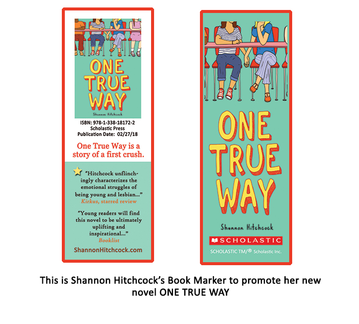 Shannon Hitchcock, Young Adult Writer, book marker for One True Way Shannon Hitchcock, Young Adult Writer, book marker for One True Way